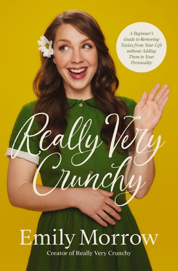 Cover image for Really Very Crunchy: A Beginner's Guide To Removing Toxins From Your Life Without Adding Them To Your Personality, isbn: 9780310367529