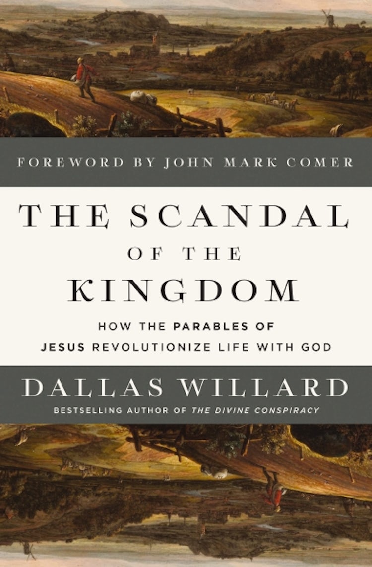 Cover image for The Scandal of the Kingdom: How the Parables of Jesus Revolutionize Life with God, isbn: 9780310367949