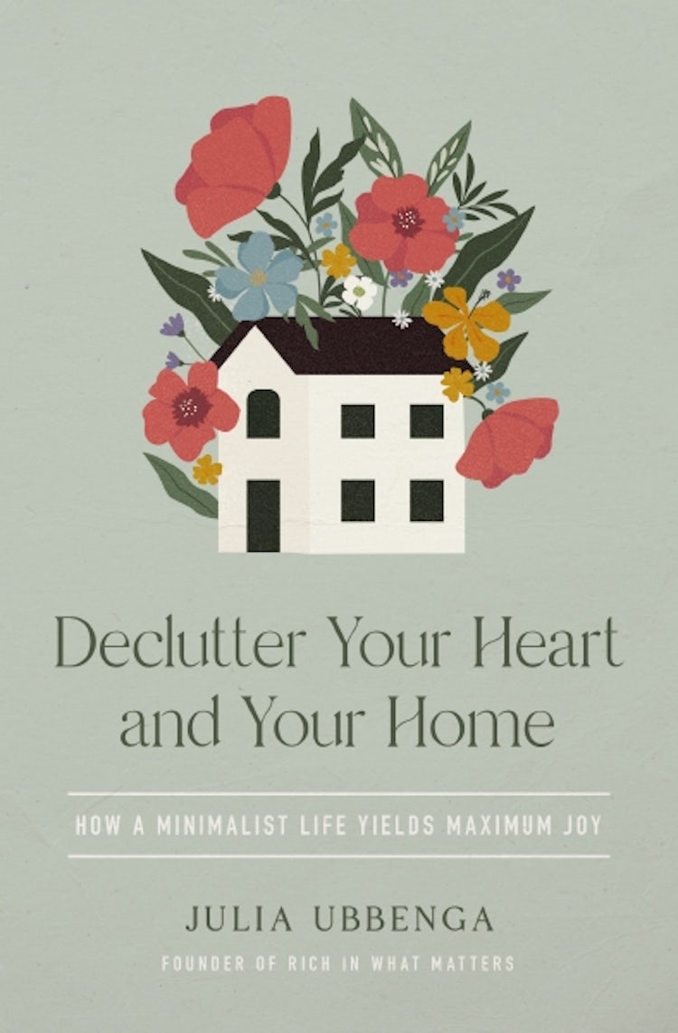 Cover image for Declutter Your Heart and Your Home: How a Minimalist Life Yields Maximum Joy, isbn: 9780310368960