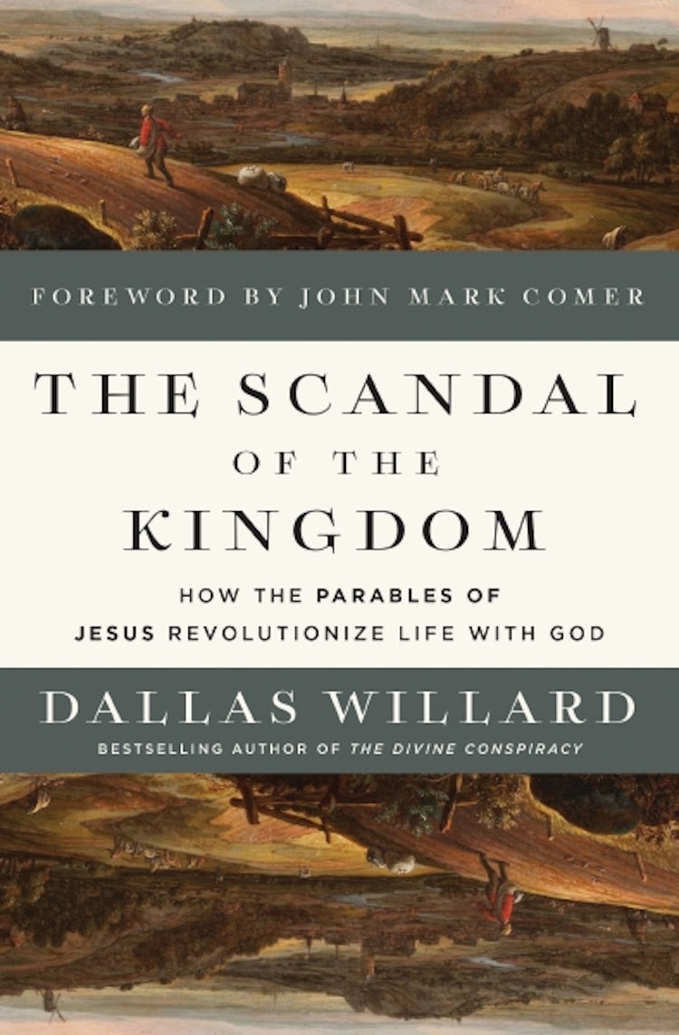 Cover image for The Scandal of the Kingdom: How the Parables of Jesus Revolutionize Life with God, isbn: 9780310369301