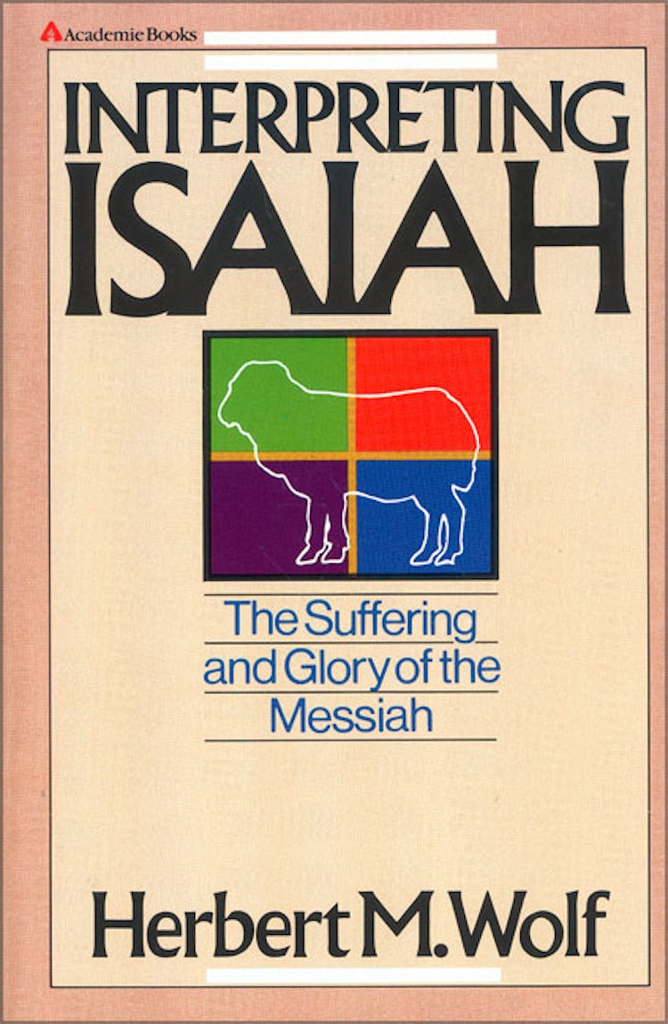 Cover image for Interpreting Isaiah: The Suffering and Glory of the Messiah, isbn: 9780310390619