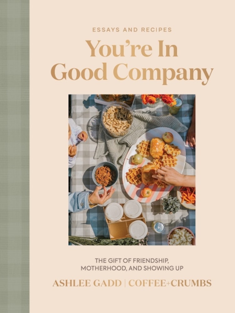 Cover image for You're In Good Company: The Gift of Friendship, Motherhood, and Showing Up, isbn: 9780310467113