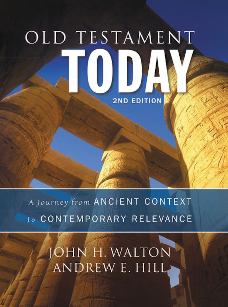 Cover image for Old Testament Today, 2nd Edition: A Journey from Ancient Context to Contemporary Relevance, isbn: 9780310498209