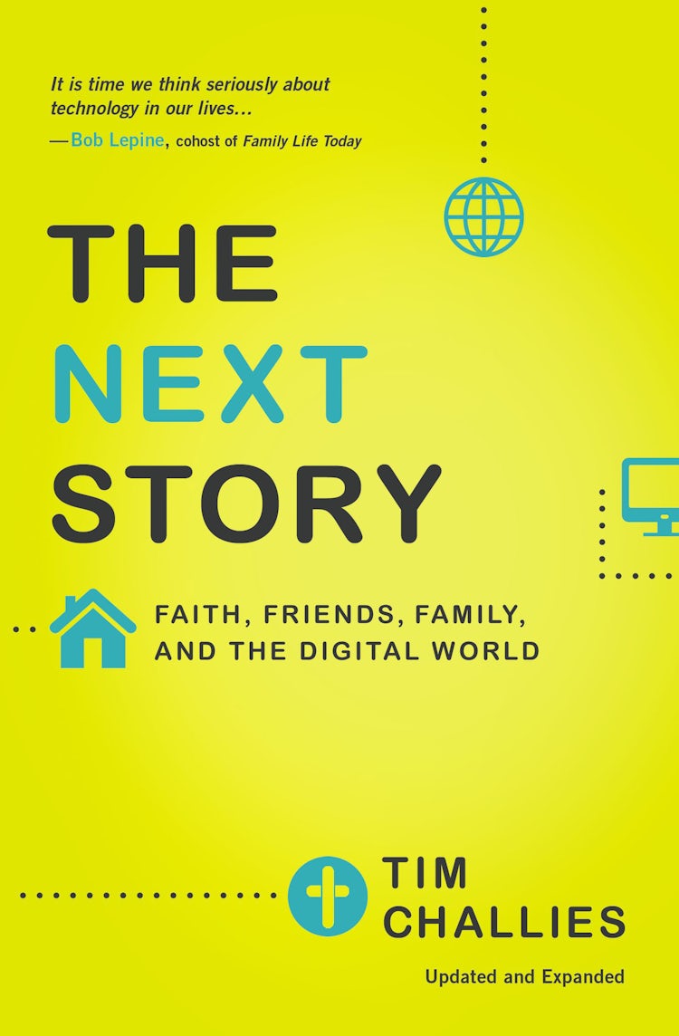 Cover image for The Next Story: Faith, Friends, Family, and the Digital World, isbn: 9780310515050