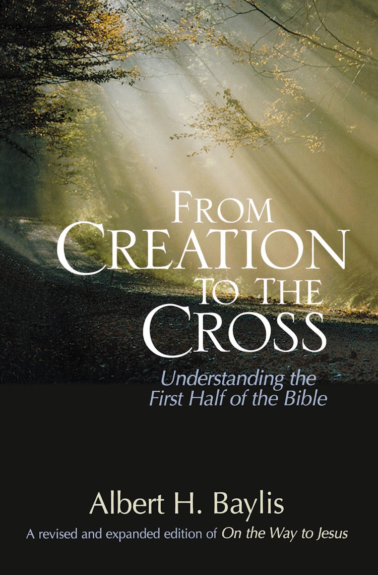 Cover image for From Creation to the Cross: Understanding the First Half of the Bible, isbn: 9780310515463