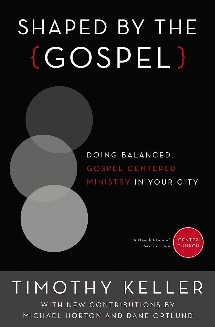 Cover image for Shaped By The Gospel: Doing Balanced, Gospel-centered Ministry in Your City, isbn: 9780310520597