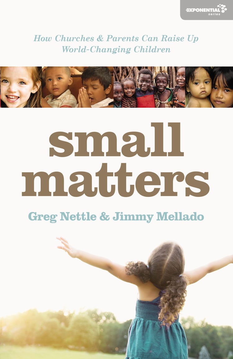 Cover image for Small Matters: How Churches and Parents Can Raise Up World-Changing Children, isbn: 9780310521037