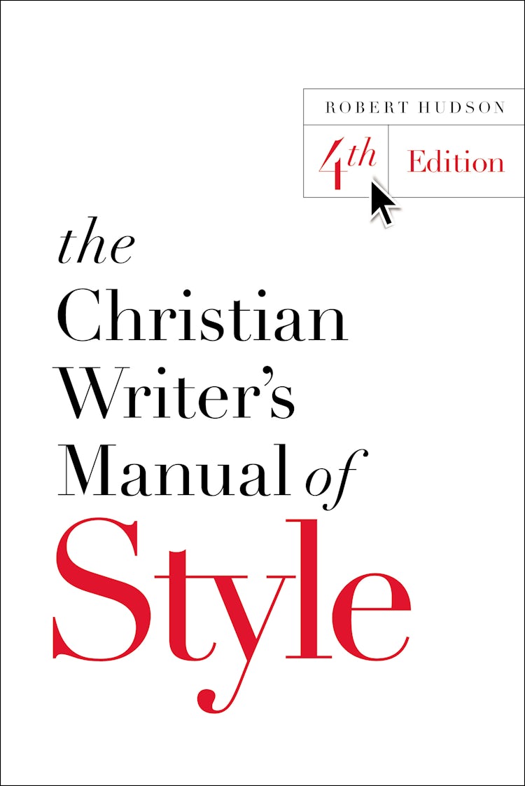Cover image for The Christian Writer's Manual Of Style: 4th Edition, isbn: 9780310527909