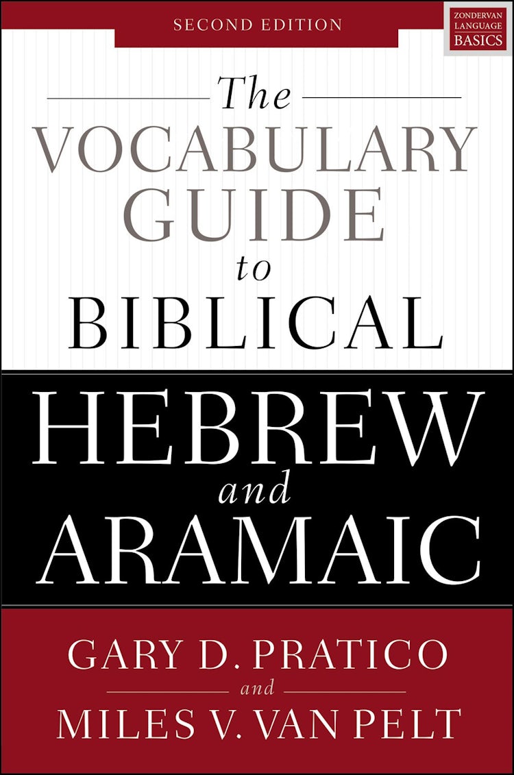 Cover image for The Vocabulary Guide To Biblical Hebrew And Aramaic [Second Edition], isbn: 9780310532828