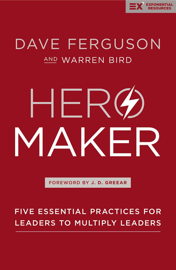 Cover image for Hero Maker: Five Essential Practices For Leaders To Multiply Leaders, isbn: 9780310536932