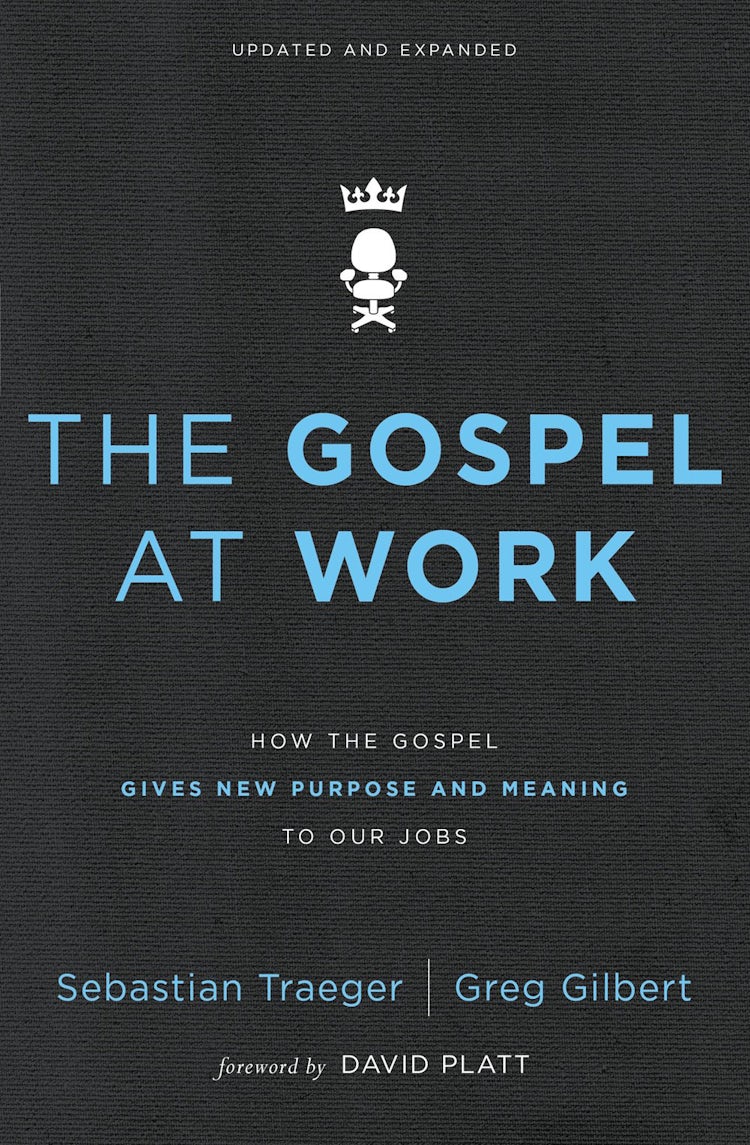 Cover image for The Gospel At Work: How The Gospel Gives New Purpose And Meaning To Our Jobs, isbn: 9780310562078