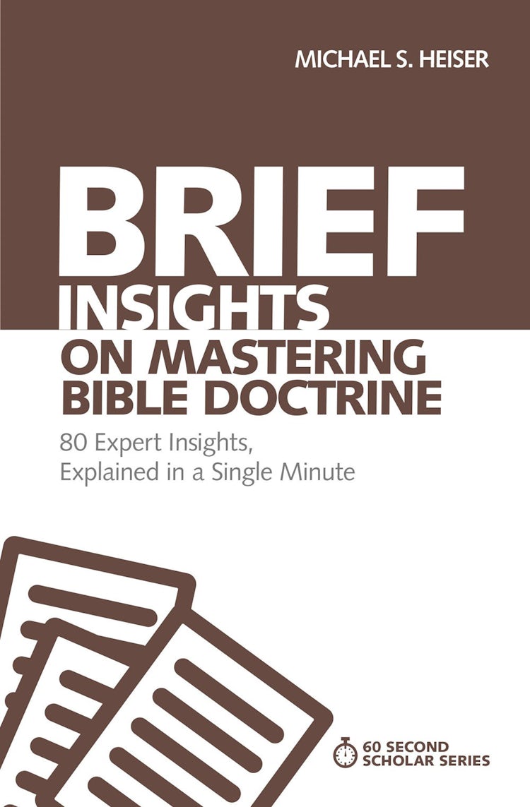 Cover image for Brief Insights On Mastering Bible Doctrine: 80 Expert Insights On The Bible, Explained In A Single Minute, isbn: 9780310566526