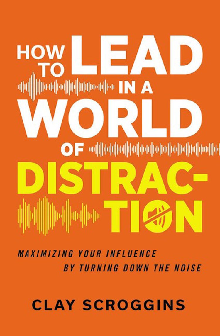Cover image for How To Lead In A World Of Distraction: Maximizing Your Influence By Turning Down The Noise, isbn: 9780310598749