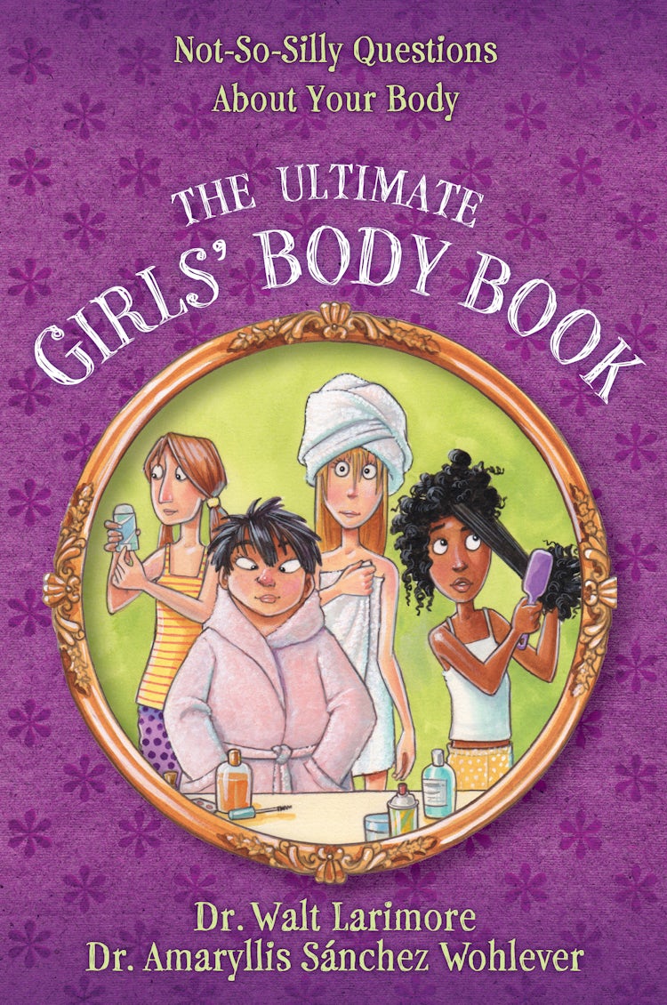 Cover image for The Ultimate Girls' Body Book: Not-So-Silly Questions About Your Body, isbn: 9780310739814