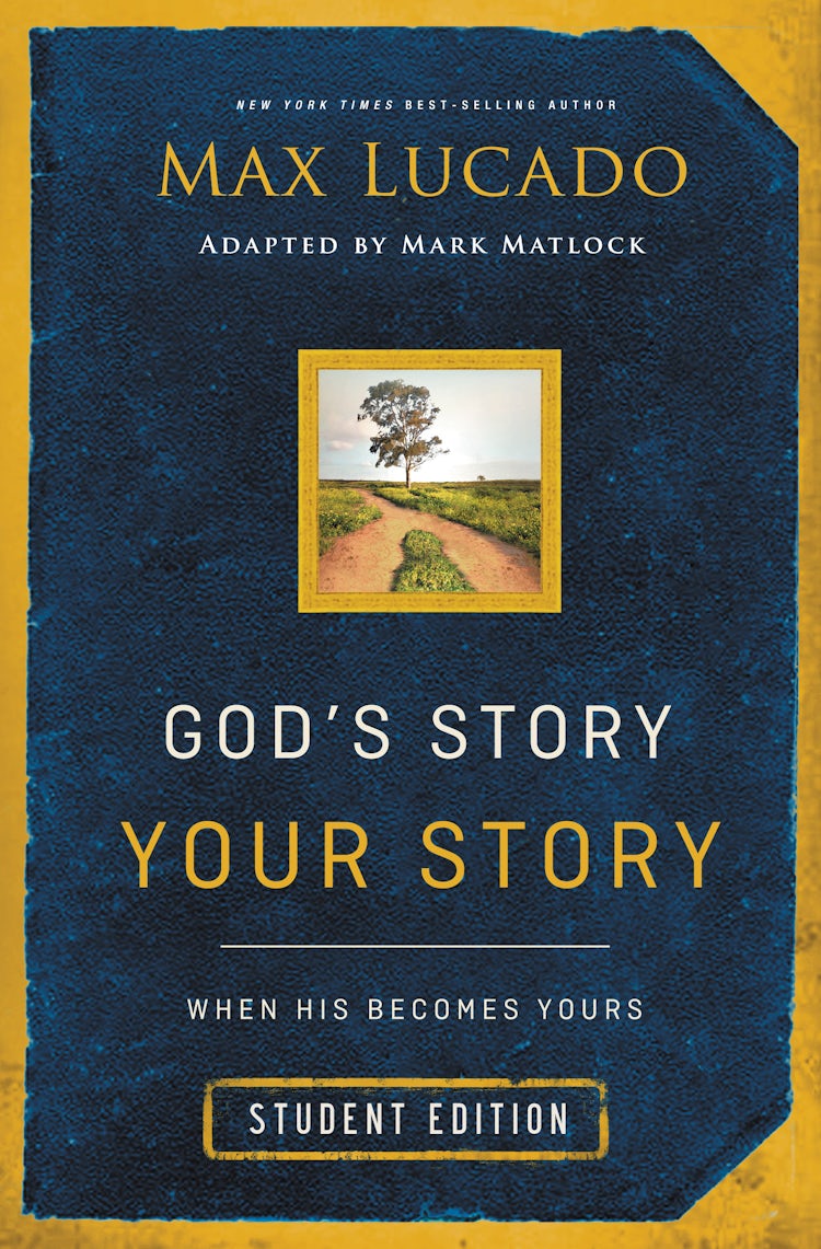 Cover image for God's Story, Your Story: Student Edition: When His Becomes Yours, isbn: 9780310745709