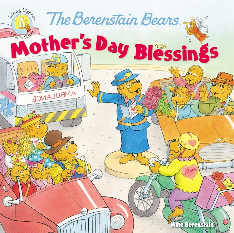 Cover image for The Berenstain Bears Mother's Day Blessings, isbn: 9780310748694