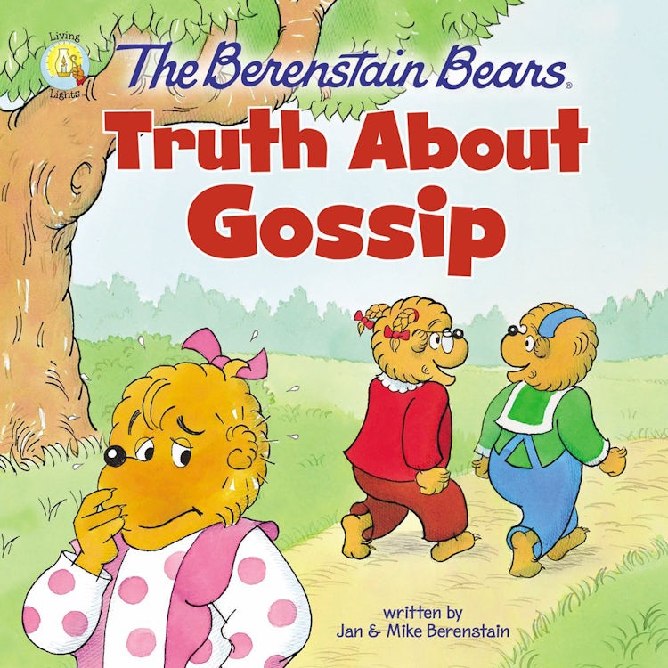 Cover image for The Berenstain Bears Truth About Gossip, isbn: 9780310765752