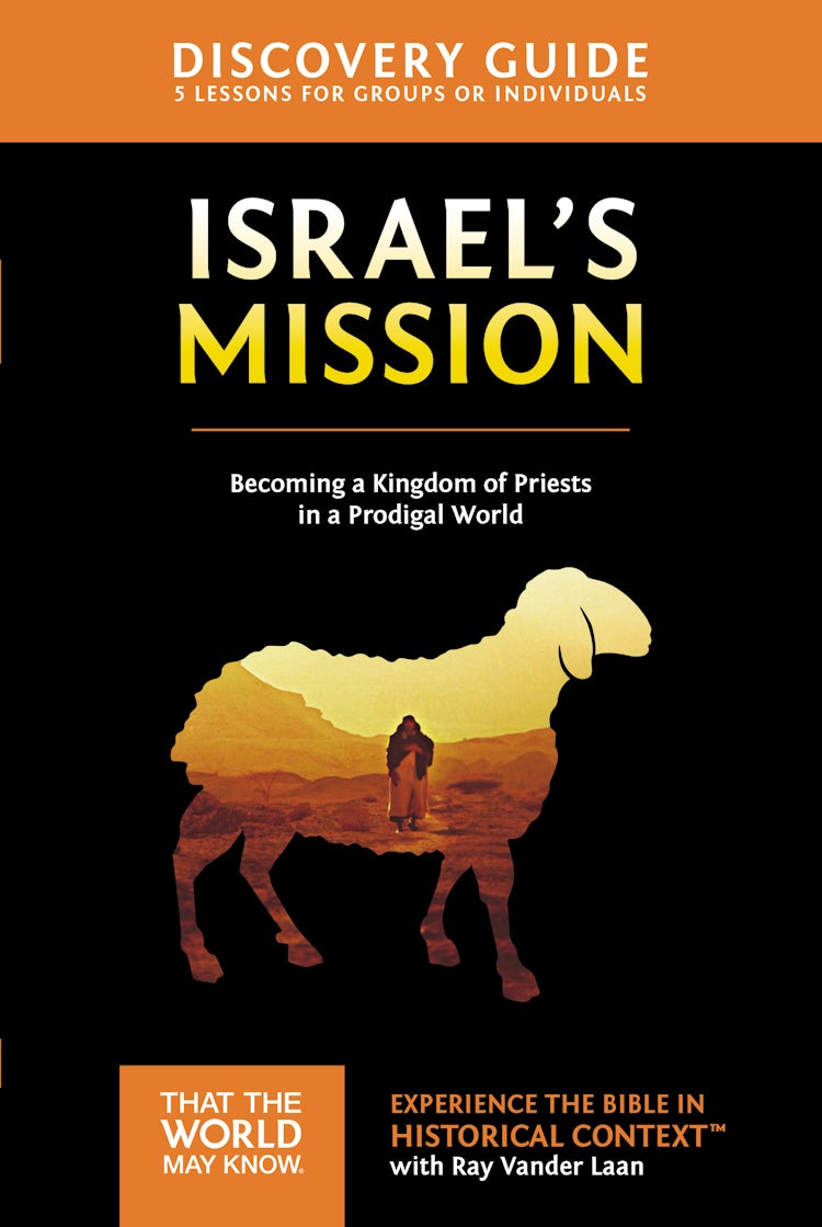 Cover image for Israel's Mission Discovery Guide: A Kingdom of Priests in a Prodigal World, isbn: 9780310810612