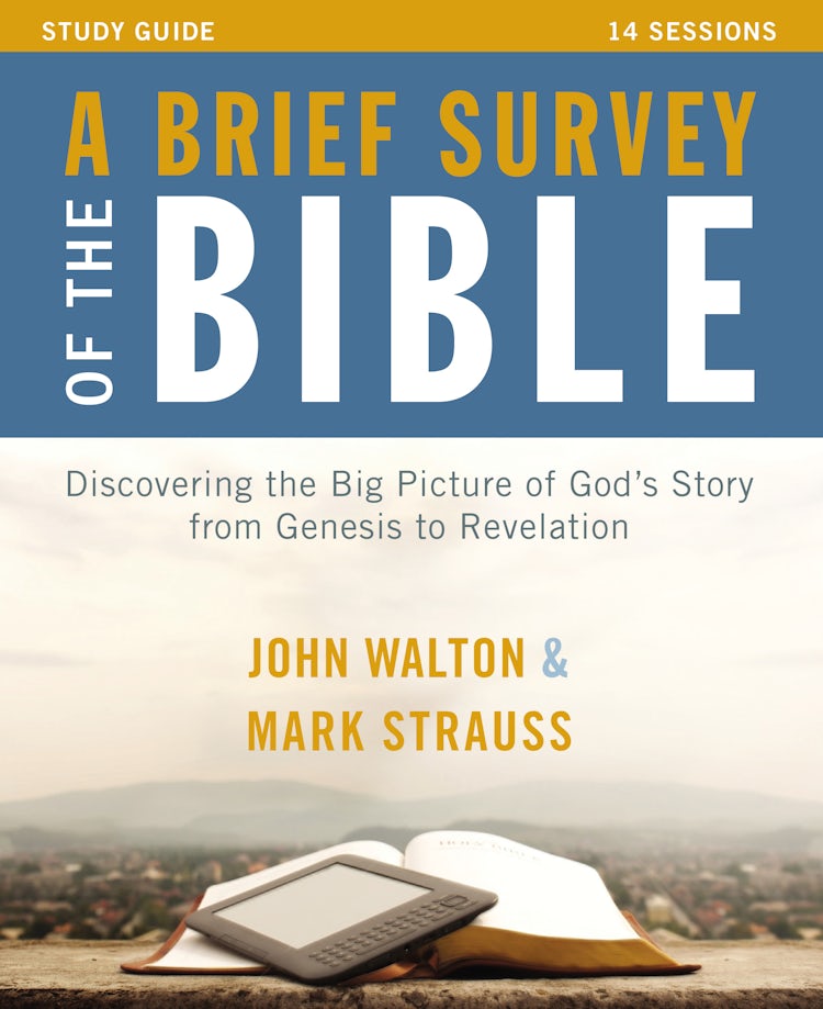 Cover image for A Brief Survey of the Bible Study Guide: Discovering the Big Picture of God's Story from Genesis to Revelation, isbn: 9780310894896