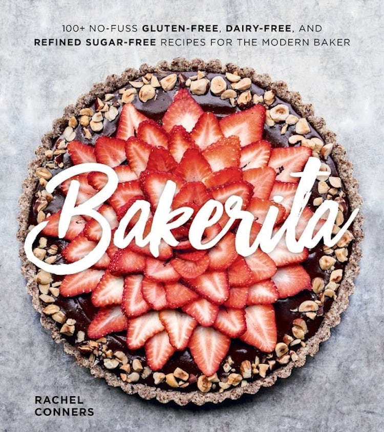 Cover image for Bakerita: 100+ No-Fuss Gluten-Free, Dairy-Free, and Refined Sugar-Free Recipes for the Modern Baker, isbn: 9780358116677