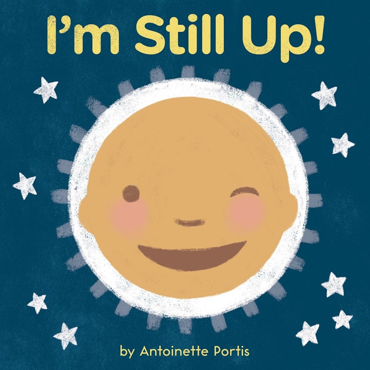 Cover image for I'm Still Up!, isbn: 9780358181354