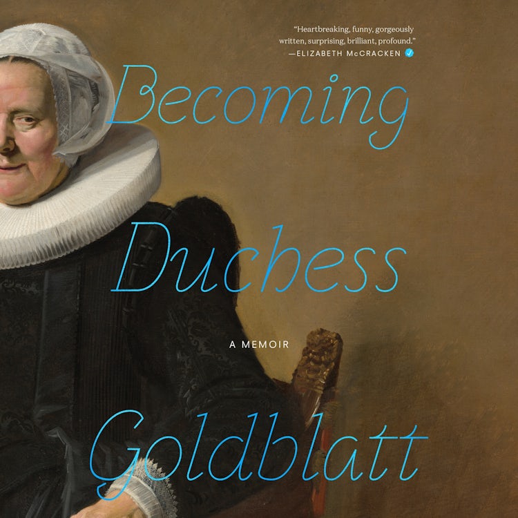 Cover image for Becoming Duchess Goldblatt, isbn: 9780358309376