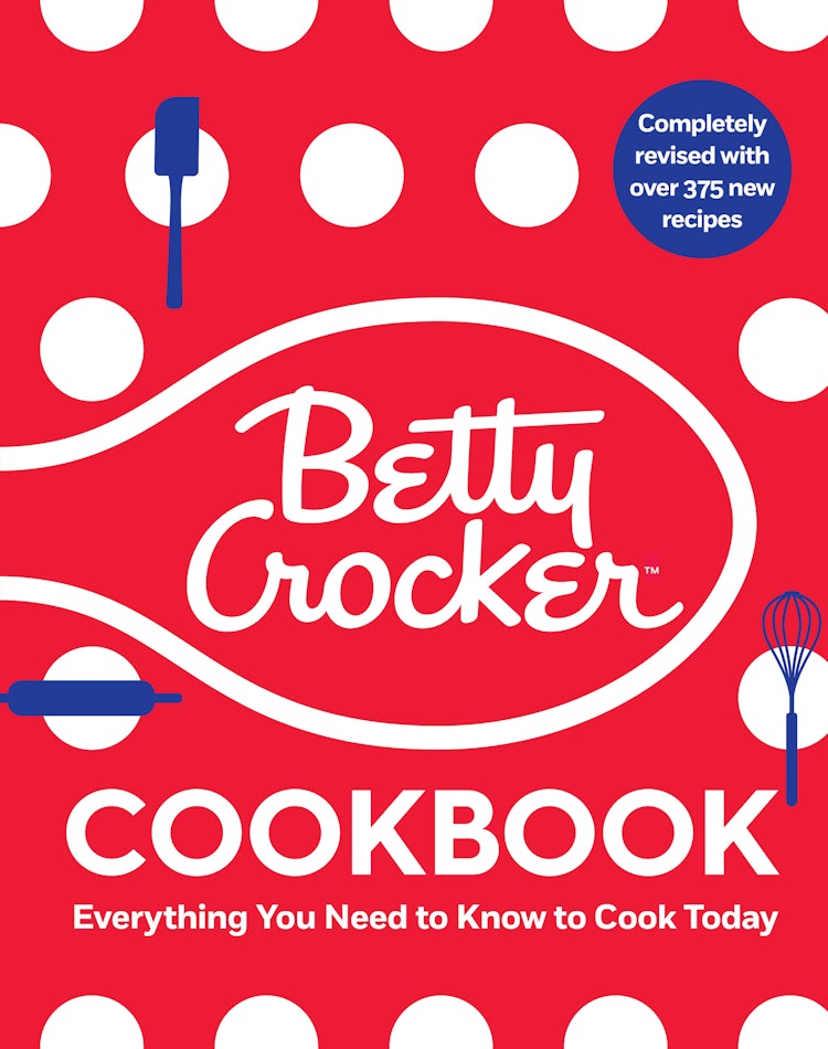 Cover image for The Betty Crocker Cookbook, 13th Edition: Everything You Need to Know to Cook Today, isbn: 9780358408581