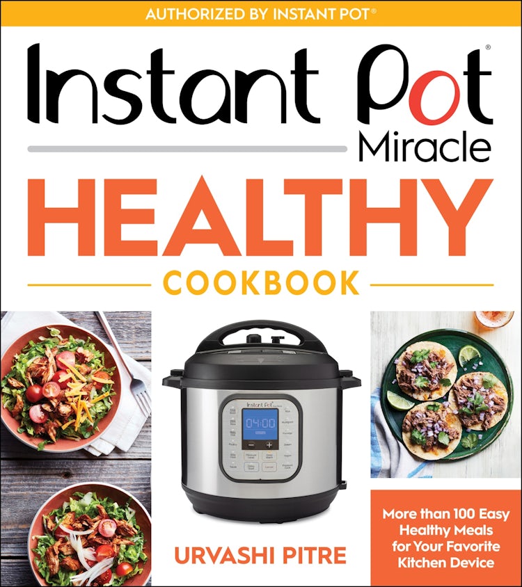 Cover image for Instant Pot Miracle Healthy Cookbook, isbn: 9780358414773