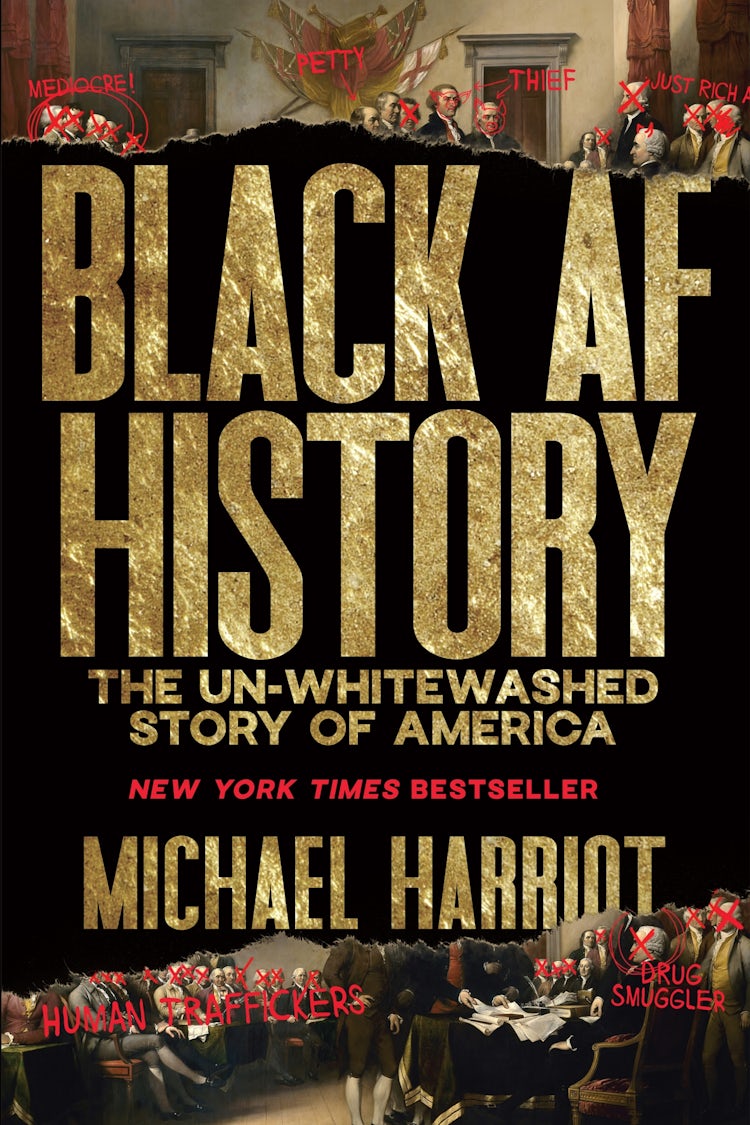 Cover image for Black AF History: The Un-Whitewashed Story of America, isbn: 9780358439165
