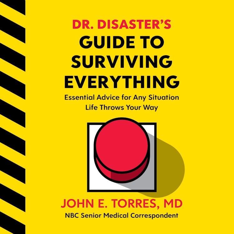 Cover image for Dr. Disaster's Guide To Surviving Everything, isbn: 9780358540809