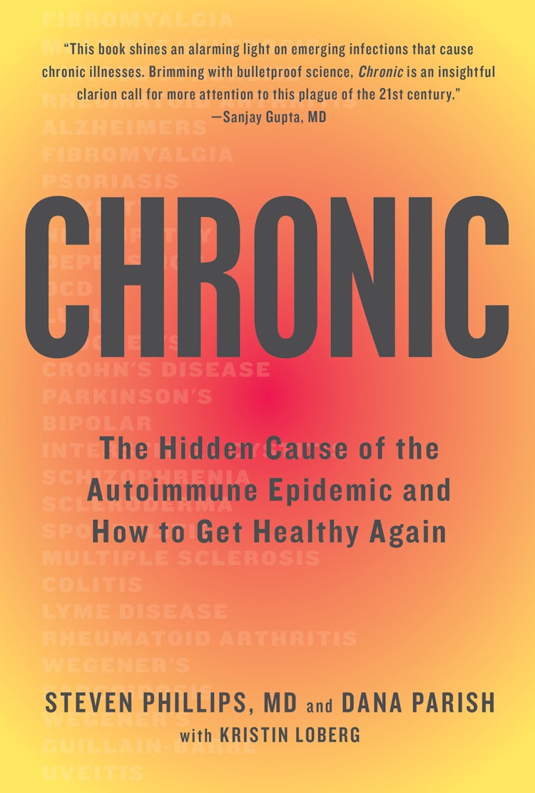Cover image for Chronic: The Hidden Cause of the Autoimmune Epidemic and How to Get Healthy Again, isbn: 9780358561903