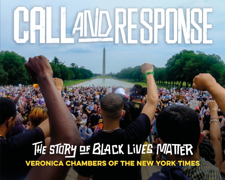Cover image for Call and Response: The Story of Black Lives Matter, isbn: 9780358573845
