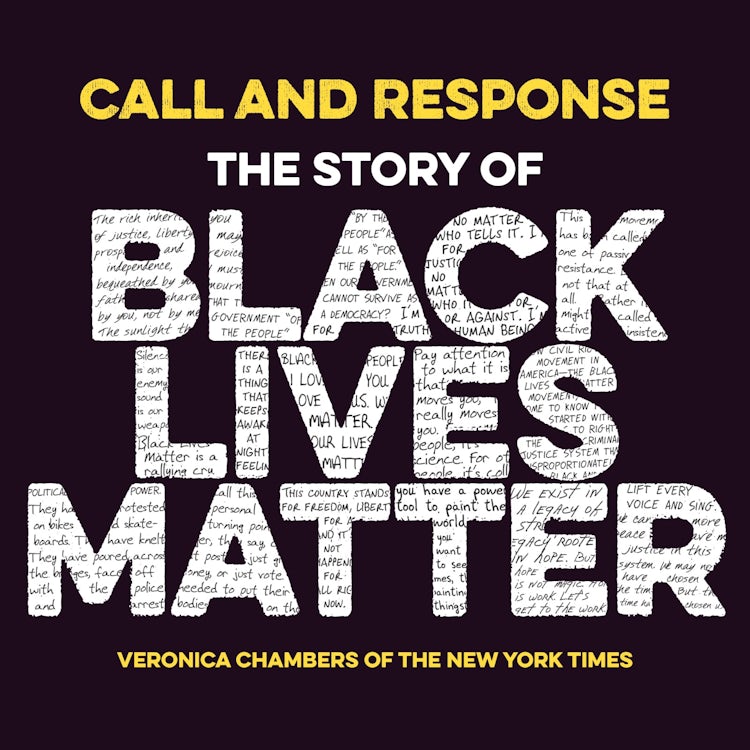 Cover image for Call and Response: The Story of Black Lives Matter, isbn: 9780358620082
