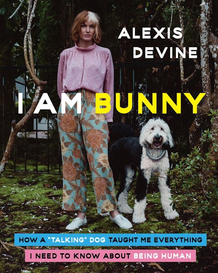 Cover image for I Am Bunny: How A "talking" Dog Taught Me Everything I Need To Know About Being Human, isbn: 9780358674306
