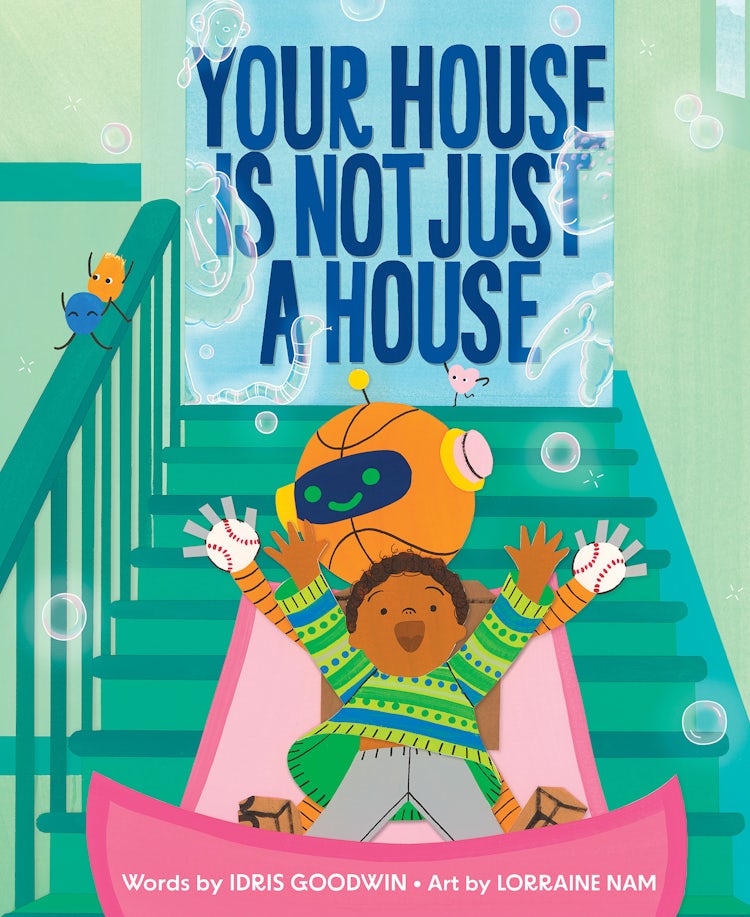 Cover image for Your House Is Not Just A House, isbn: 9780358683445