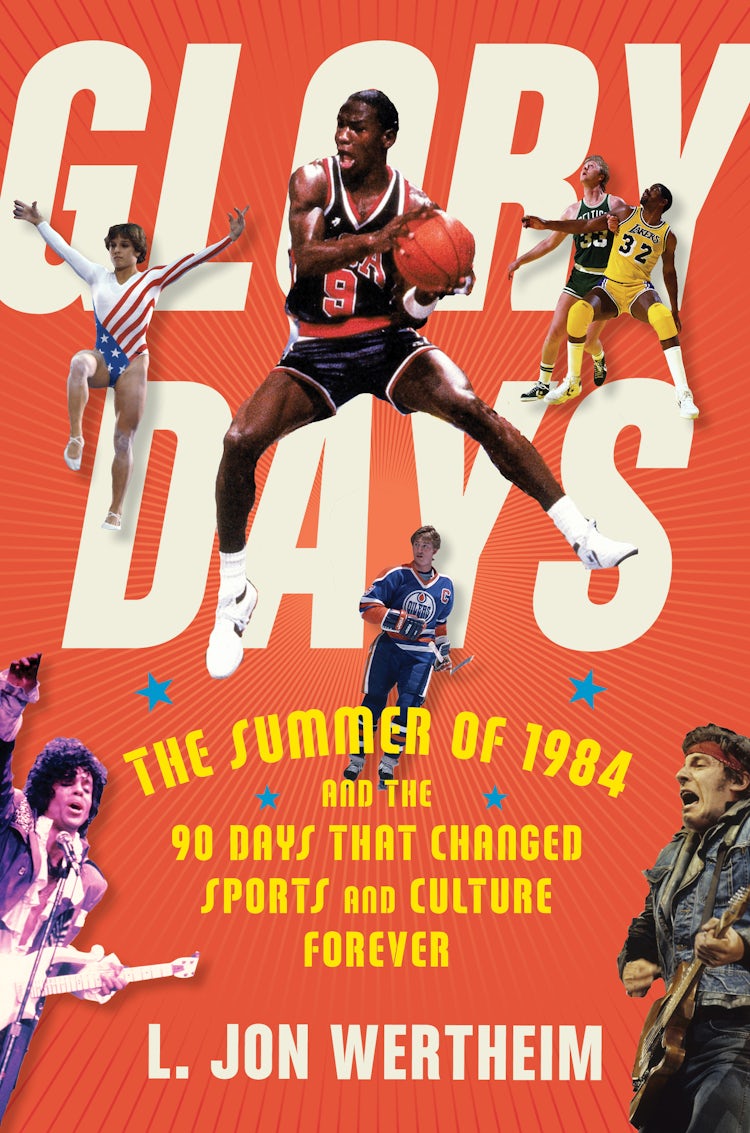 Cover image for Glory Days: The Summer of 1984 and the 90 Days That Changed Sports and Culture Forever, isbn: 9780358695288