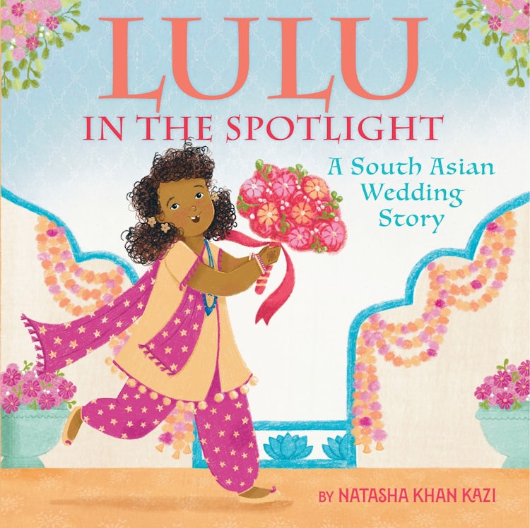 Cover image for Lulu in the Spotlight: A South Asian Wedding Story, isbn: 9780358732204
