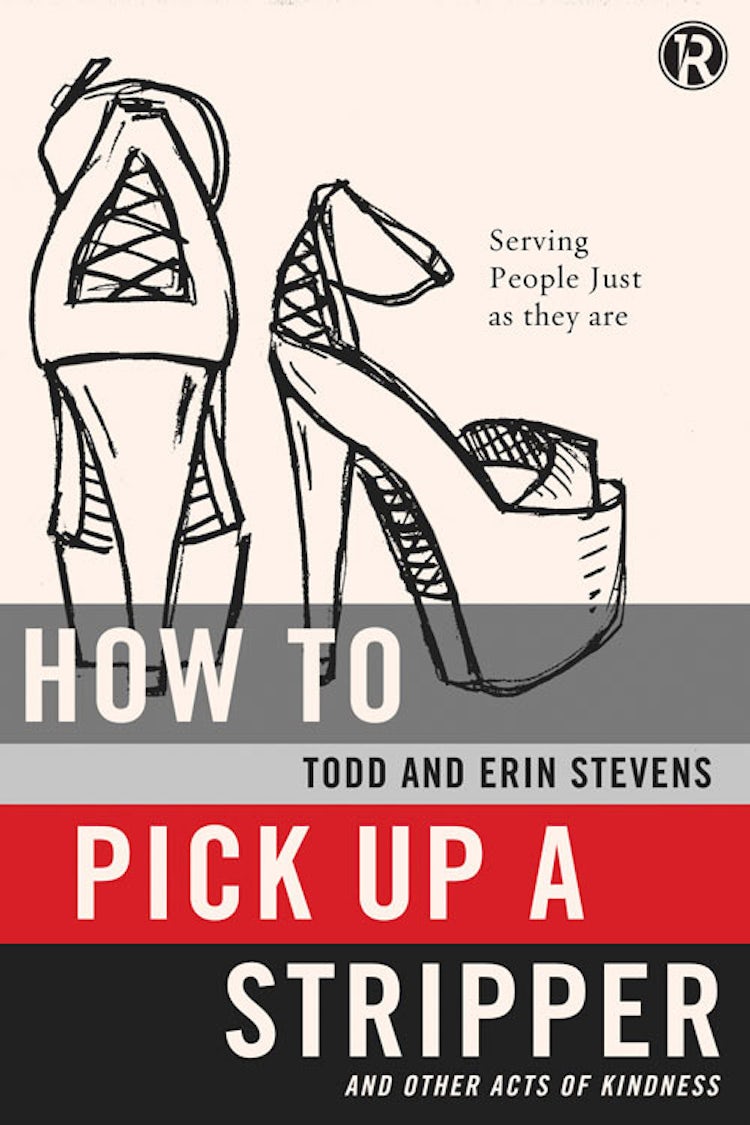 Cover image for How to Pick Up a Stripper and Other Acts of Kindness, isbn: 9780529116871