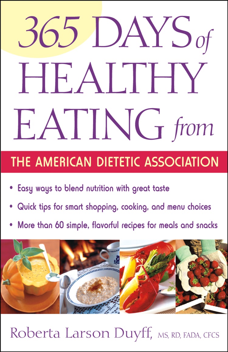 Cover image for 365 Days Of Healthy Eating From The American Dietetic Association, isbn: 9780544189331