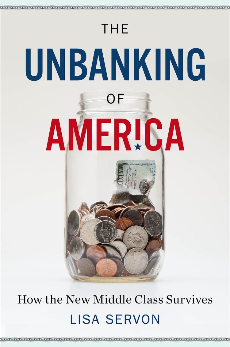 Cover image for The Unbanking Of America, isbn: 9780544611184