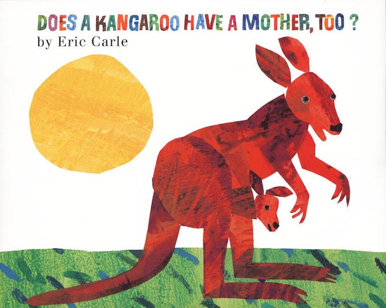 Cover image for Does a Kangaroo Have a Mother, Too?, isbn: 9780694014569