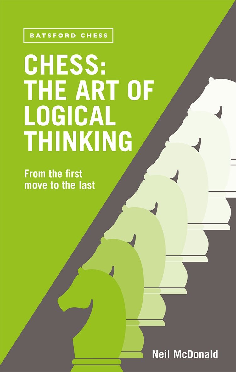 Cover image for Chess The Art Of Logical Thinking, isbn: 9780713488944