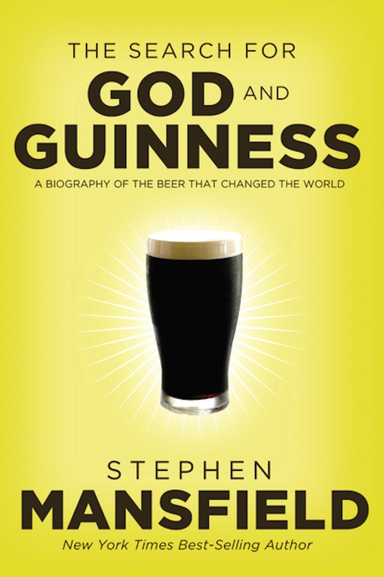Cover image for The Search for God and Guinness: A Biography of the Beer that Changed the World, isbn: 9780718011338