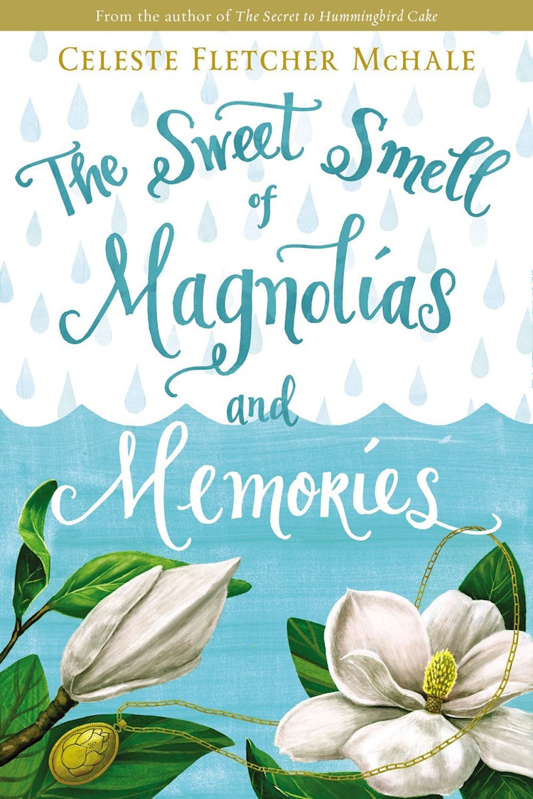Cover image for The Sweet Smell Of Magnolias And Memories, isbn: 9780718039844