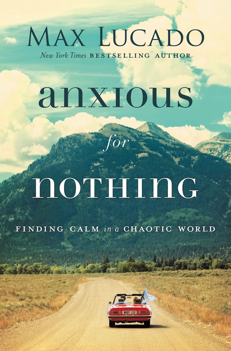 Cover image for Anxious For Nothing: Finding Calm In A Chaotic World, isbn: 9780718074210