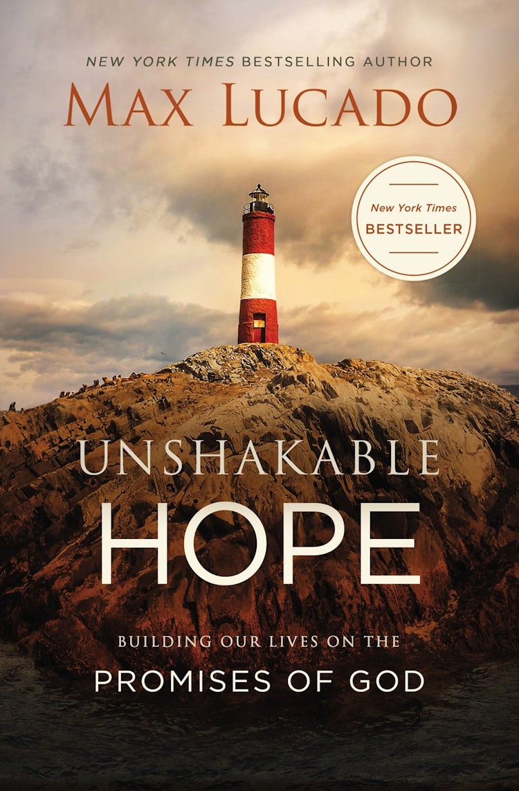 Cover image for Unshakable Hope: Building Our Lives On The Promises Of God, isbn: 9780718074241