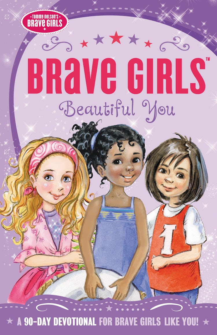 Cover image for Brave Girls - Beautiful You: A 90-Day Devotional, isbn: 9780718076115