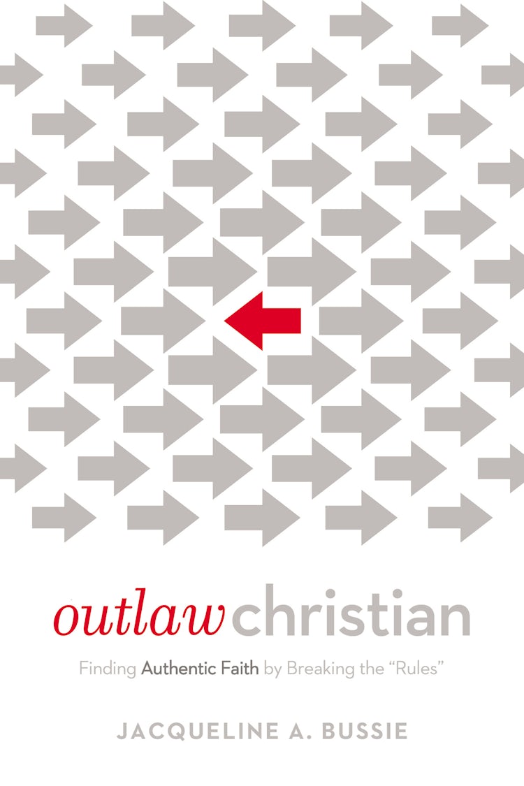 Cover image for Outlaw Christian: Finding Authentic Faith by Breaking the 'Rules', isbn: 9780718076641