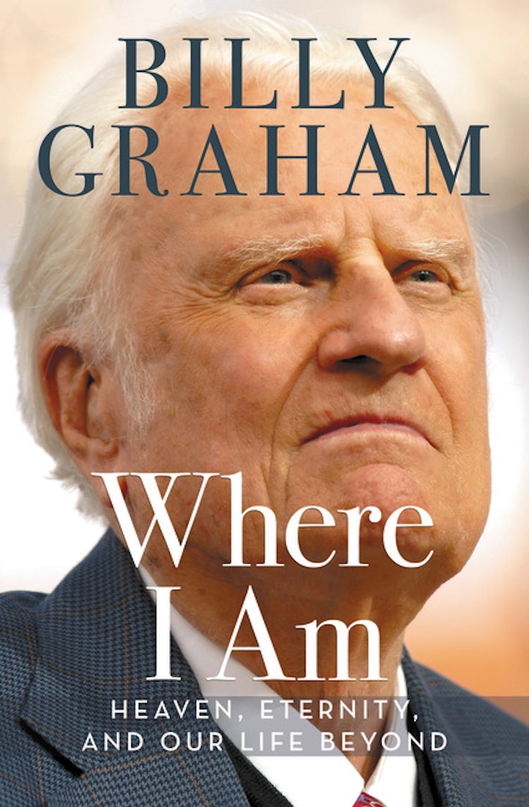 Cover image for Where I Am: Heaven, Eternity, and Our Life Beyond, isbn: 9780718077501