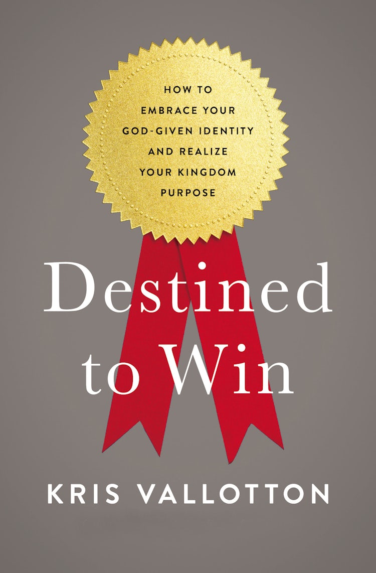 Cover image for Destined To Win: How to Embrace Your God-Given Identity and Realize Your Kingdom Purpose, isbn: 9780718080648